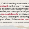 A student says, "It's difficult. It's like crawling up from the bottom of the world's deepest well with slippery rocks and no foothold. It's a delicate balancing act where one slip up could be the end of your career goals and your life in general."